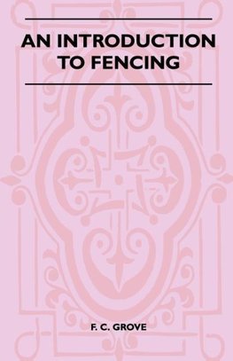 An Introduction To Fencing