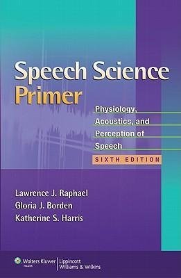 Speech Science Primer