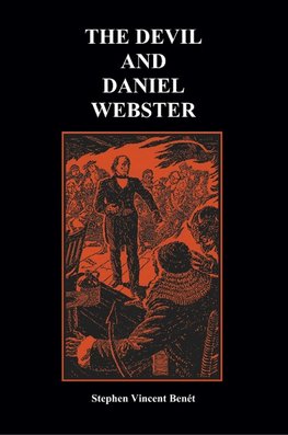 The Devil and Daniel Webster (Creative Short Stories) (Paperback)