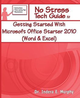 Getting Started with Microsoft Office Starter 2010 (Word & Excel)