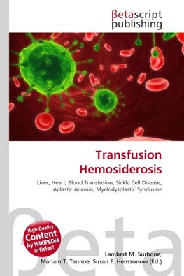 Transfusion Hemosiderosis