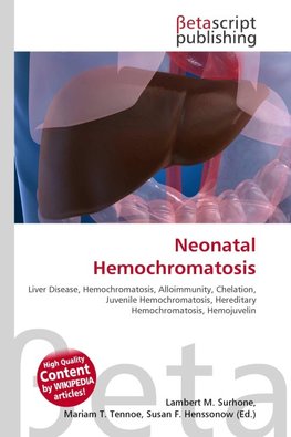 Neonatal Hemochromatosis