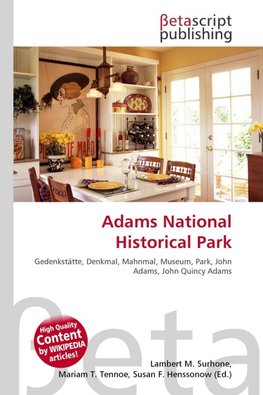 Adams National Historical Park