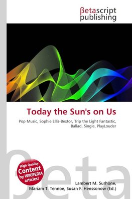 Today the Sun's on Us