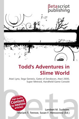 Todd's Adventures in Slime World