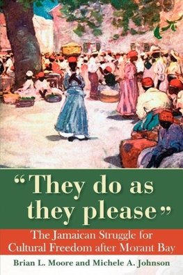 They Do as They Please