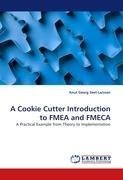 A Cookie Cutter Introduction to FMEA and FMECA