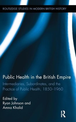 Public Health in the British Empire