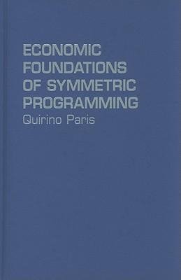 Paris, Q: Economic Foundations of Symmetric Programming