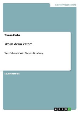 Wozu denn Väter?