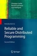 Introduction to Reliable and Secure Distributed Programming