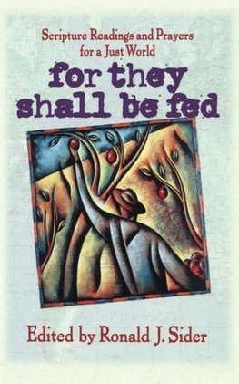 The For They Shall Be Fed