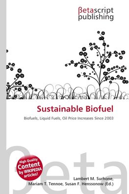 Sustainable Biofuel