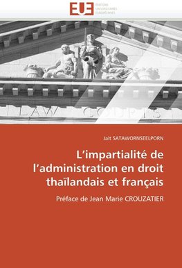 L impartialité de l administration en droit thaïlandais et français