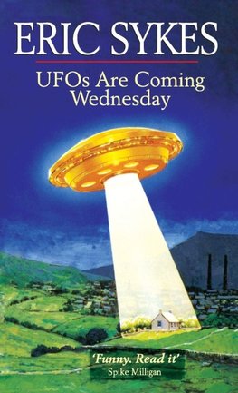 Ufos Are Coming Wednesday