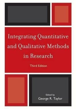 Integrating Quantitative and Qualitative Methods in Research