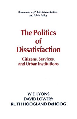 The Politics of Dissatisfaction