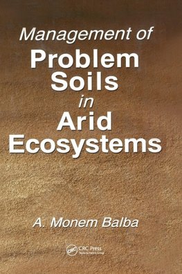 Management of Problem Soils in Arid Ecosystems