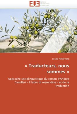 ' Traducteurs, nous sommes '