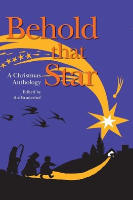 Behold That Star