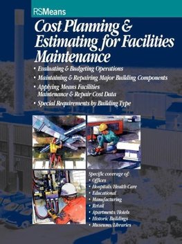 Cost Planning and Estimating for Facilities Maintenance