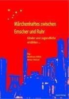Märchenhaftes zwischen Emscher und Ruhr