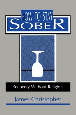 How to Stay Sober