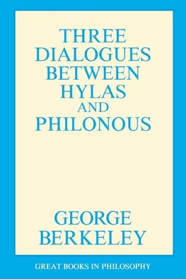 Three Dialogues Between Hylas and Philonous
