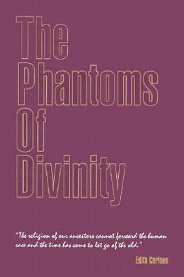 The Phantoms of Divinity