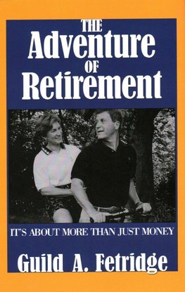 The Adventure of Retirement