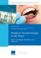 Stein, J: Moderne Parodontologie in der Praxis/Bd. 1