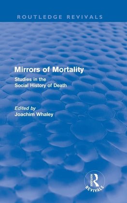 Mirrors of Mortality (Routledge Revivals)