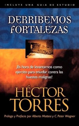 El Derribemos Fortalezas