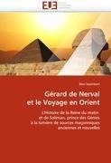Gérard de Nerval et le Voyage en Orient