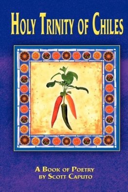 Holy Trinity of Chiles