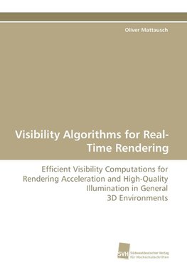 Visibility Algorithms for Real-Time Rendering