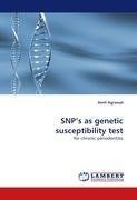 SNP''s as genetic susceptibility test