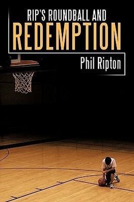 Rip's Roundball and Redemption