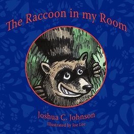 The Raccoon in my Room