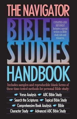 The Navigator Bible Studies Handbook