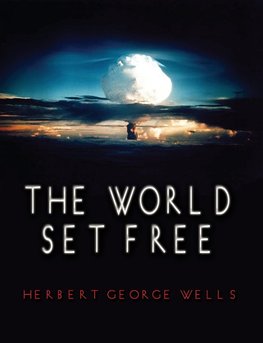 The World Set Free