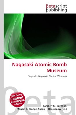 Nagasaki Atomic Bomb Museum