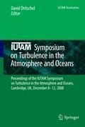 IUTAM Symposium on Turbulence in the Atmosphere and Oceans