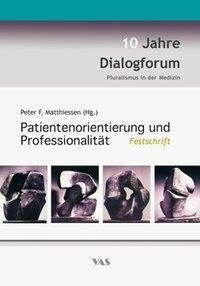 Patientenorientierung und Professionalität