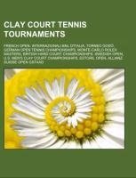 Clay court tennis tournaments
