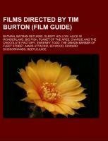 Films directed by Tim Burton (Film Guide)