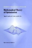 Mathematical Theory of Optimization