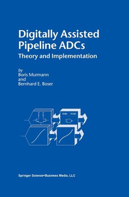 Digitally Assisted Pipeline ADCs