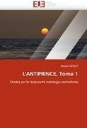 L''ANTIPRINCE, Tome 1