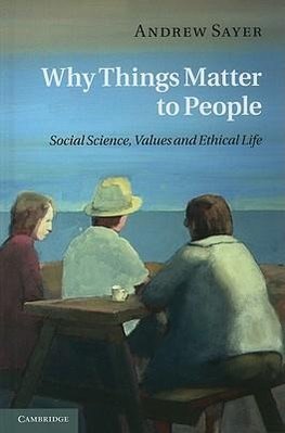 Why Things Matter to People